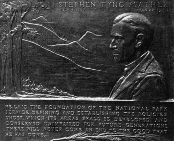Stephen Mather's Plaque at Happy Isles